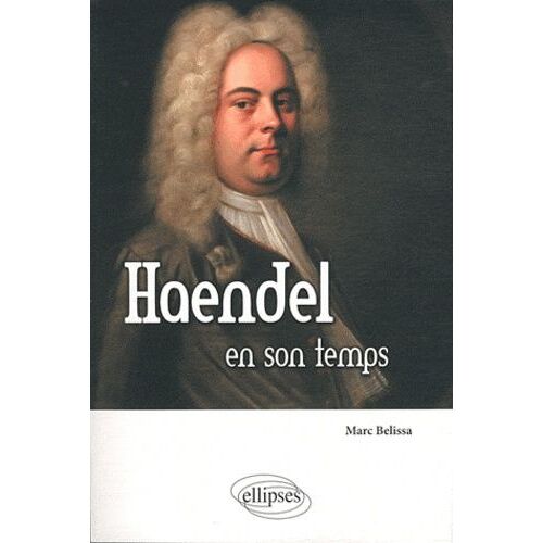 Haendel En Son Temps
