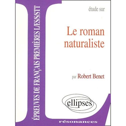 Étude Sur Le Roman Naturaliste