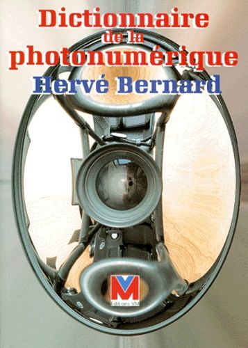 Dictionnaire De La Photonumérique