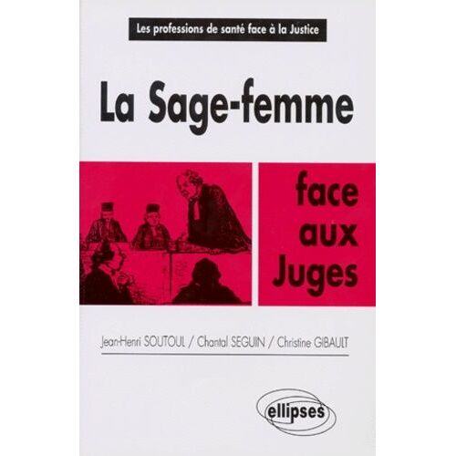 La Sage-Femme Face Aux Juges