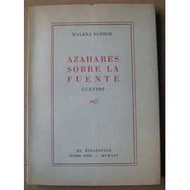 Azahares Sobre La Fuente : Cuentos