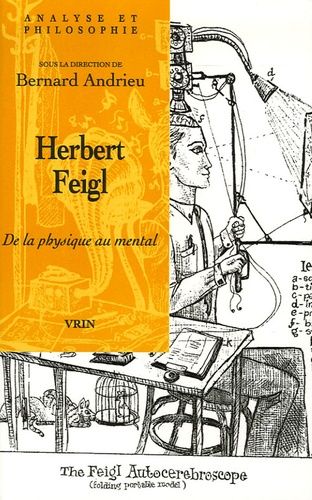 Herbert Feigl - De La Physique Au Mental
