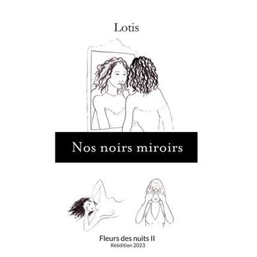 Nos Noirs Miroirs