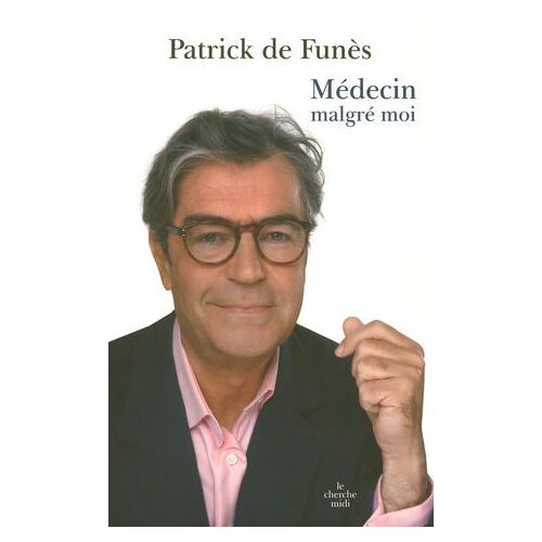 Médecin Malgré Moi