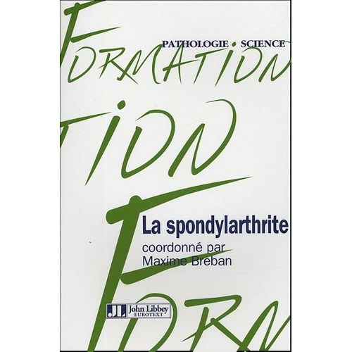 La Spondylarthrite