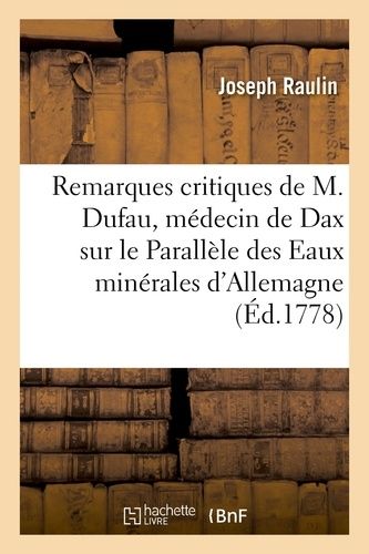 Réponses Aux Remarques Critiques De M. Dufau, Médecin De Dax