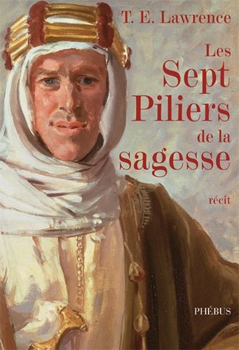 Les Sept Piliers De La Sagesse