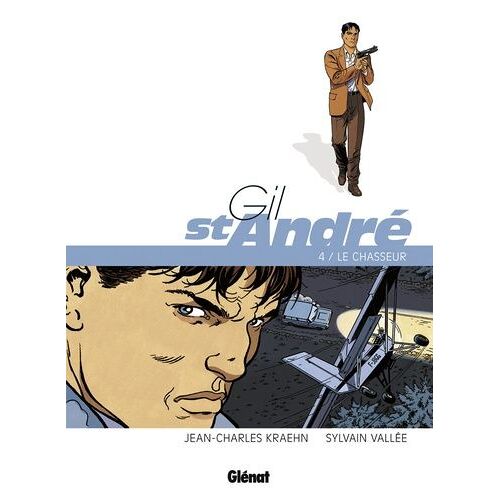 Gil St-André - Tome 4 - Le Chasseur