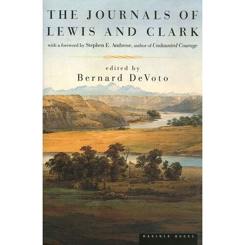 The Journals Of Lewis And Clark