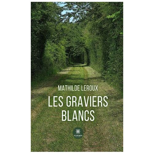 Les Graviers Blancs