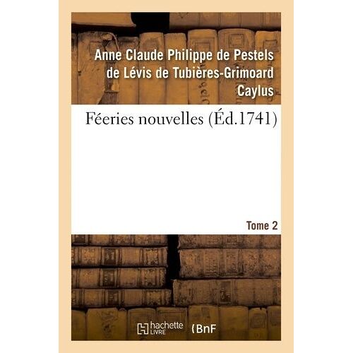Féeries Nouvelles. Tome 2