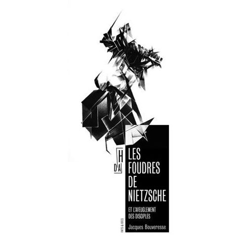 Les Foudres De Nietzsche