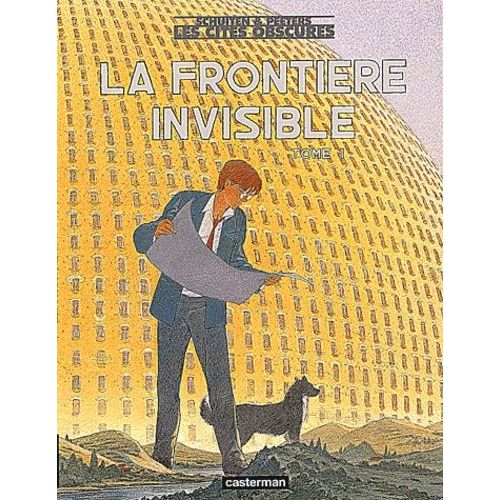 Les Cités Obscures - Tome 1 - La Frontière Invisible