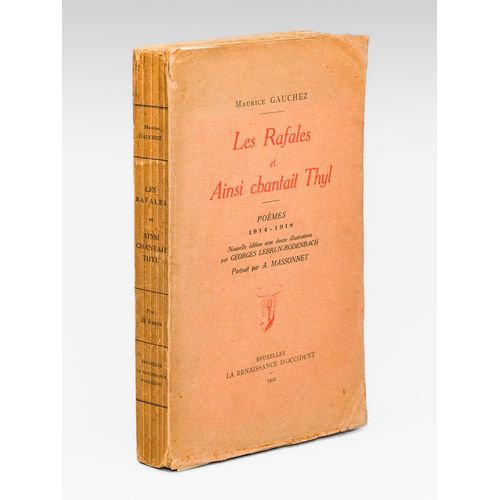 Les Rafales Et Ainsi Chantait Thyl. Poèmes 1914-1918 [ Livre Dédicacé Par L'auteur - Avec 1 L.A.S. Et Une Carte Autographe Signée ]
