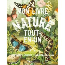 Mon Livre Nature Tout-En-Un