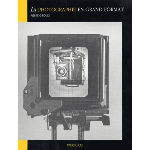 La Photographie En Grand Format