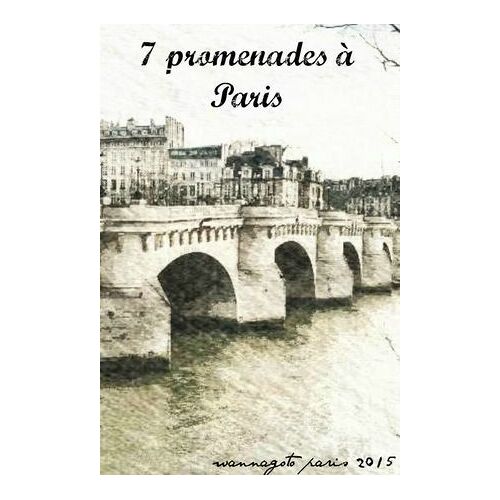 7 Promenades À Paris