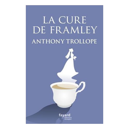 La Cure De Framley