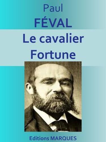 Le Cavalier Fortune