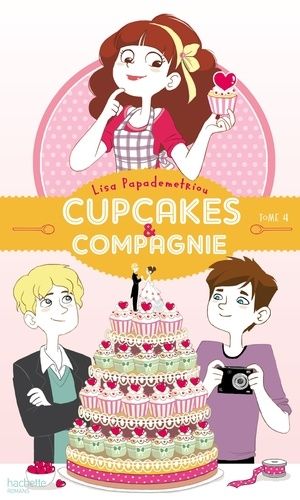 Cupcakes & Compagnie - Tome 4
