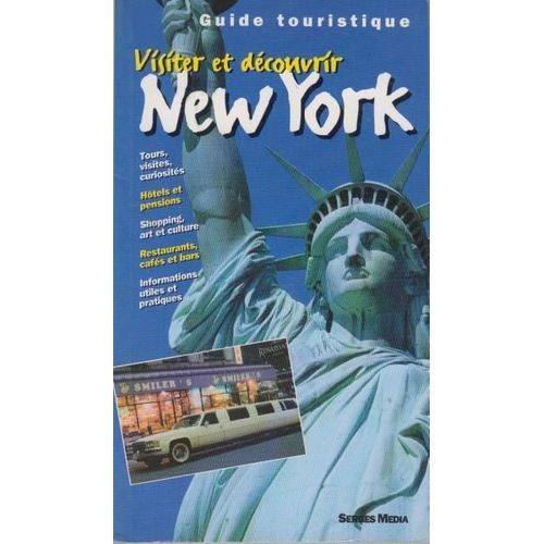Visiter Et Découvrir New York