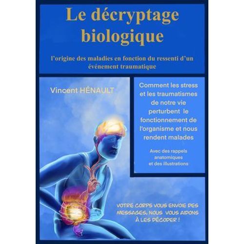 Le Décryptage Biologique