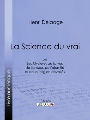 La Science Du Vrai