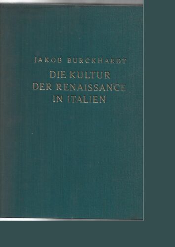 Die Kultur Der Renaissance In Italien-Jacob Burckhardt- 1941