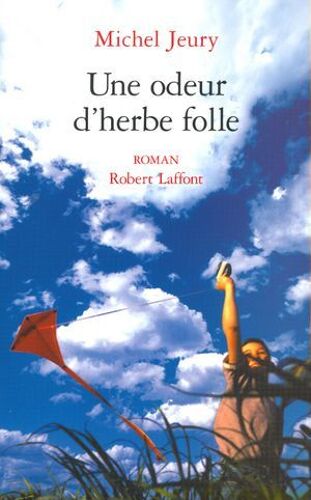 Une Odeur D'herbe Folle - Tome 2 - Ne