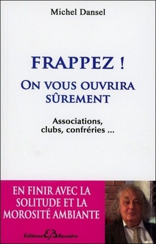 Frappez ! On Vous Ouvrira Sûrement