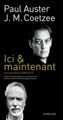 Ici & Maintenant - Correspondance 2008-2011