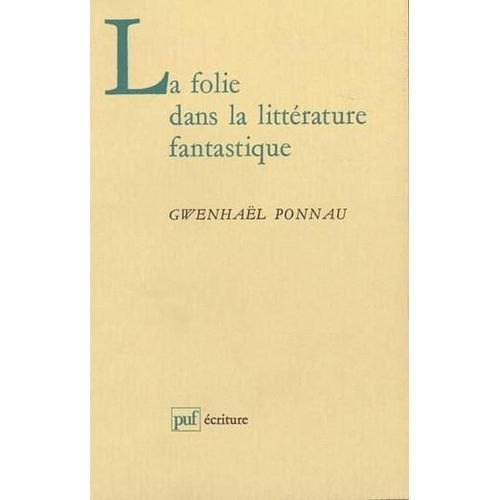 La Folie Dans La Littérature Fantastique