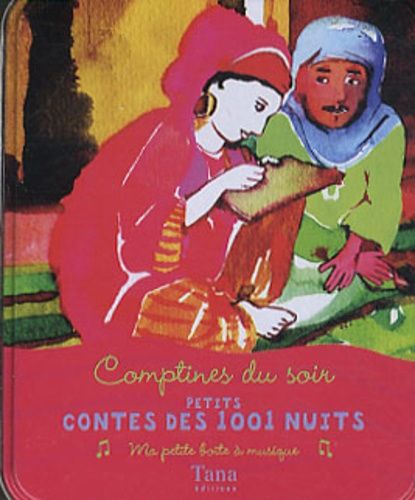Petits Contes Des 1001 Nuits - Comptines Du Soir