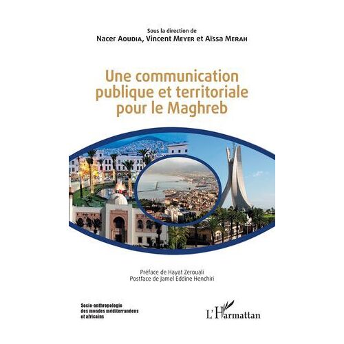 Une Communication Publique Et Territoriale Pour Le Maghreb