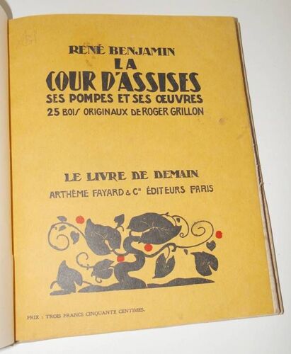 La Cour D'assises, Ses Pompes Et Ses Oeuvres