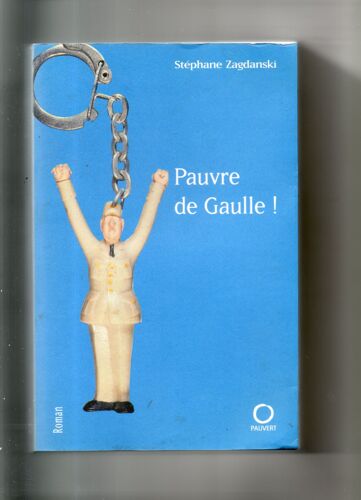 Pauvre De Gaulle Stephane Zagdanski Pauvert 2000