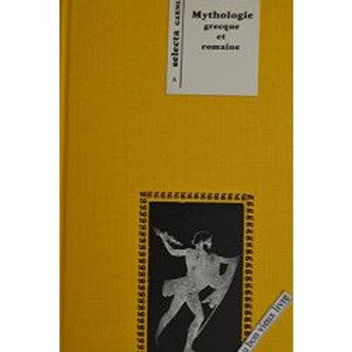 Mythologie Grecque Et Romaine / Commelin / - Éditions Garnier Frères - Illustré -