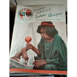 Sciences Et Voyages Num 82 1952 Indiens Goajiros