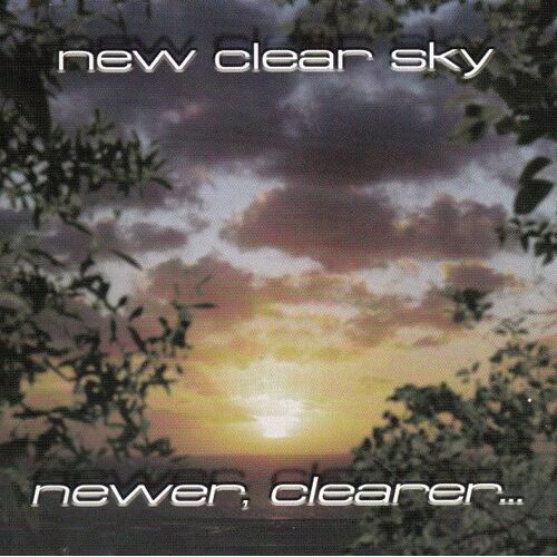 New Clear Sky - Newer, Clearer