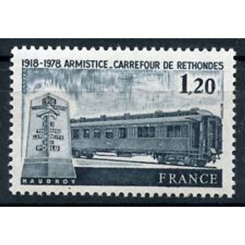 Timbres France 1978 Neuf ** Yt N° 2022 Armistice Carrefour De Rethondes