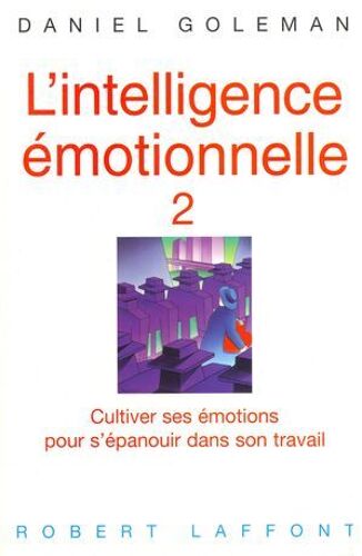 L'intelligence Émotionnelle - Tome 2