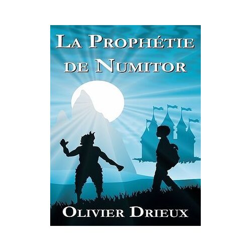 La Prophétie De Numitor