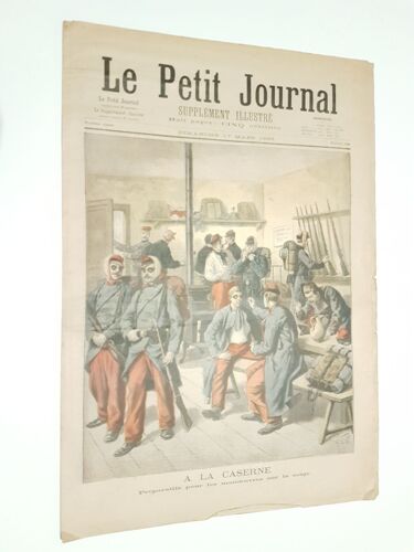 Le Petit Journal Supplément Illustré N° 226 17 Mars 1895 A La Caserne Préparatifs Pour Les Manoeuvres Sur La Neige . Un Duel Tragique Mort De M Harry Alis