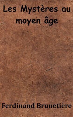 Les Mystères Au Moyen Âge