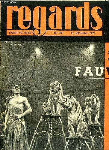 Regards N° 205 - L Illustre Famille Pzzo Di Borgo Par H. Chassagne, Quand L Amérique S Éveille Par Paul Nizan, La Coopérative Ouvrière De Tsf Par Alexis Leveille, Pascaline Par Georges David, L Ombre(...)