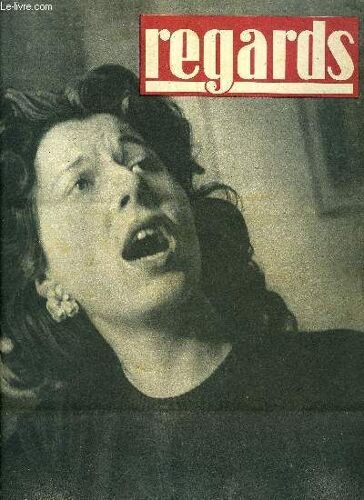 Regards - Nouvelle Série - N° 5 - Il Y A Un An, Le Plateau Des Glières Est Entré Dans L Histoire Par M. Beja, Paris, Capitale De La Mortalité Infantile Par G. Susini, Sur Tous Les Fronts De Guerre(...)