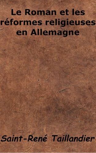 Le Roman Et Les Réformes Religieuses En Allemagne