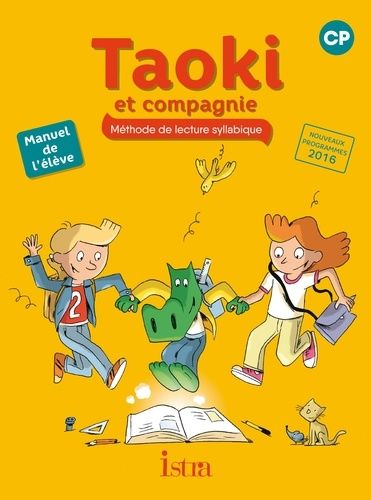 Méthode De Lecture Syllabique Cp Taoki Et Compagnie - Manuel De L'élève