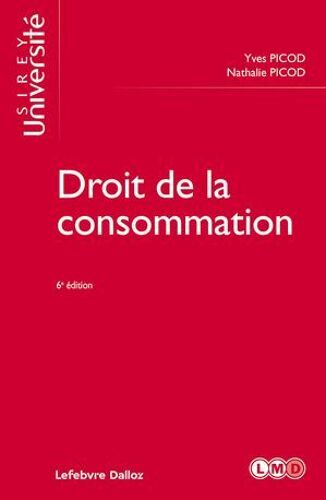 Droit De La Consommation - 6e Édition