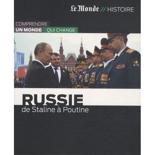 Russie - De Staline À Poutine